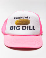 Vintage I'm Kind Of A Big Dill Trucker Hat- OS