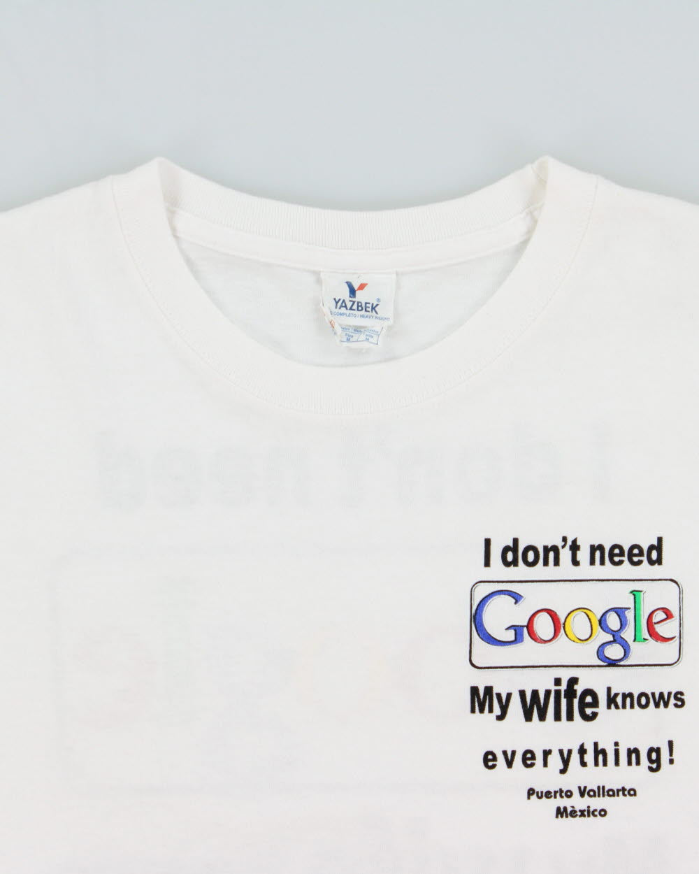 Vintage I Don't Need Google My Wife Knows Everything Heavyweight Crew Neck T-shirt - M