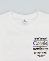 Vintage I Don't Need Google My Wife Knows Everything Heavyweight Crew Neck T-shirt - M