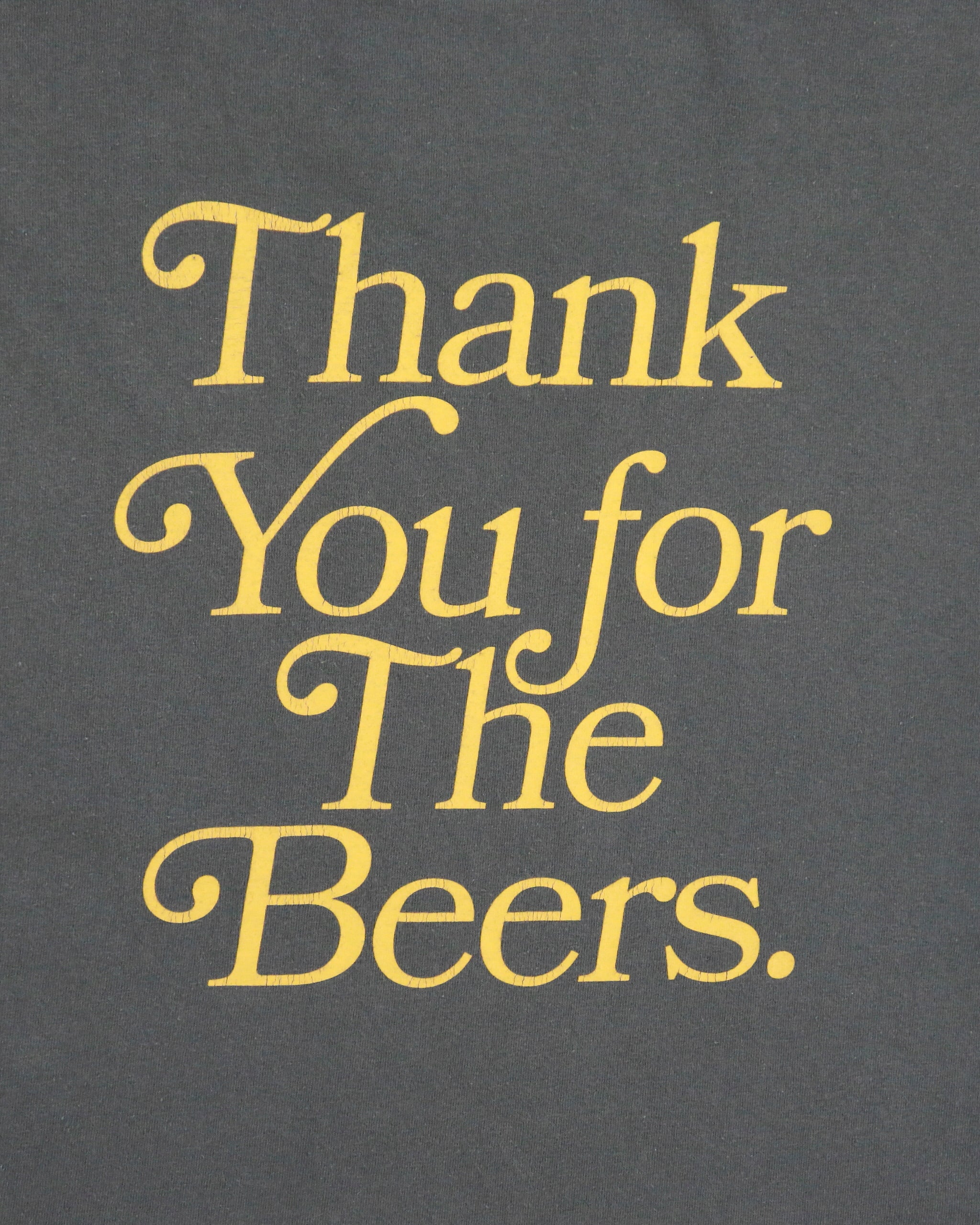 Meet Here For Beers Heavyweight Thank You Made In USA Crewneck T-Shirt - M