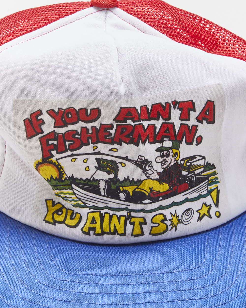 Vintage 1980s 'If You Ain't A Fisherman You Ain't S**t' Yupoong Trucker Hat - OS